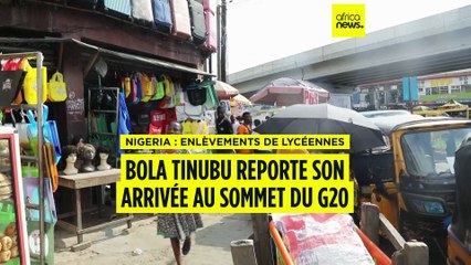 Enlèvement de lycéennes au Nigeria : Bola Tinubu reporte son arrivée au sommet du G20
