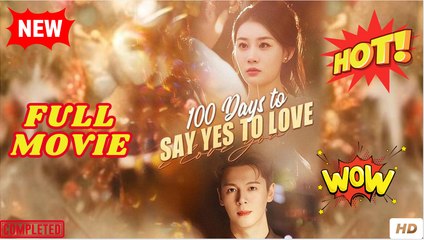 100 Days to Say Yes to Love