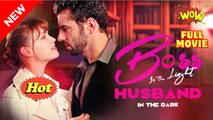 Boss In The Light Husband In The Dark Realshort- Full Movie