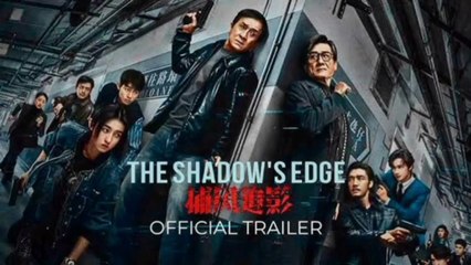 The Shadow's Edge 2025 Action thriller English Hollywood Blockbuster movie Jackie Chan