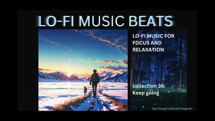 LOFI MUSIC BEATS COLLECTION 36 KEEP GOING