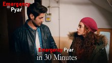 Emergency Pyar in 30 Minutes #37