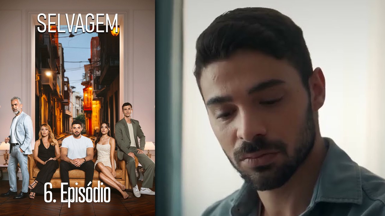 Selvagem 6.Episódio (Dublagem em Português)