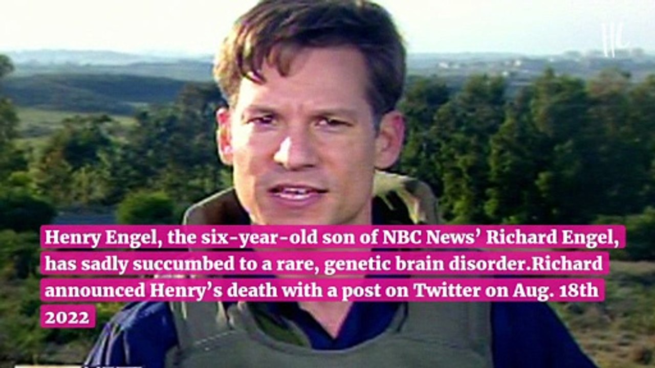 NBC News’ Richard Engel Shares That Beloved Son, 6, Has Died After Incurable Brain Disorder