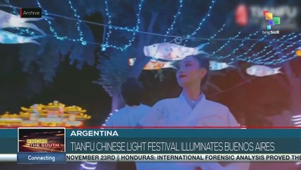 Argentina: Tianfu Chinese Light Festival illuminates Buenos Aires