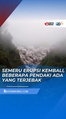 ERUPSI GUNUNG SEMERU! AWAN PANAS CAPAI JEMBATAN GLADAK PERAK