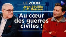 Zoom - Jean Sévillia et Jean-Christophe Buisson : Guerre civile, la France au bord de l’abîme
