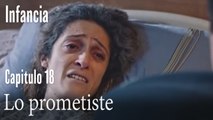 lo prometiste- İnfancia Episodio 18