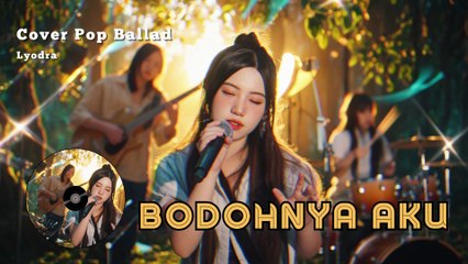 Lyodra - Bodohnya Aku - Selena Cover Pop Ballad