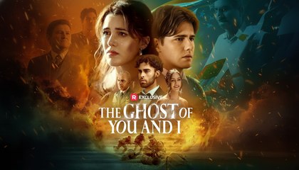 [Premiere Drama] The Ghost of You and I | 🍕4P Channel
