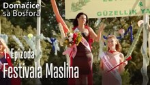 Festivala maslina - Domaćice sa Bosfora 1 Epizoda