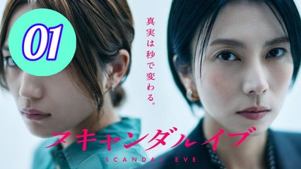 Scandal Eve Episode 1 Engsub