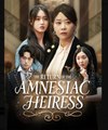 The Return Of The Amnesiac Heiress Chinese Drama - English Sub