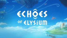 Echoes of Elysium Official Early Access Release Date Trailer