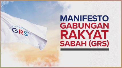 [INFOGRAFIK] Manifesto Gabungan Rakyat Sabah (GRS)