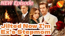 Jilten Now I'm Ex's Stepmom (Kalos)