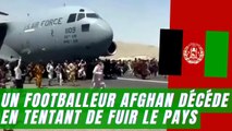 Afghanistan : Un jeune footballeur est mort en tentant de fuir son pays