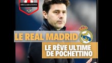 MAURICIO POCHETTINO RÊVE DE SIGNER UN JOUR AU REAL MADRID !