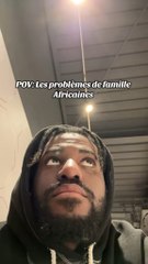 Les problèmes de familles africain