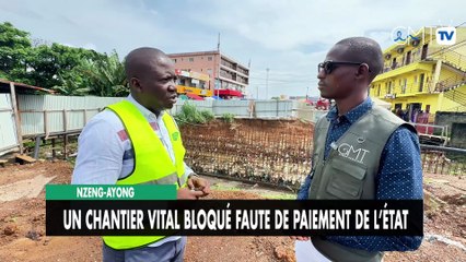 [#Reportage] Nzeng-Ayong bloqué : un chantier paralysé faute de paiement