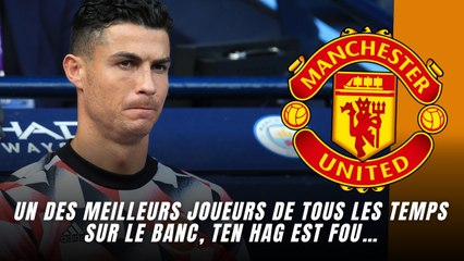 Man United/ Ronaldo ? Un des meilleurs joueurs de tous les temps sur le banc, ten Hag est fou…