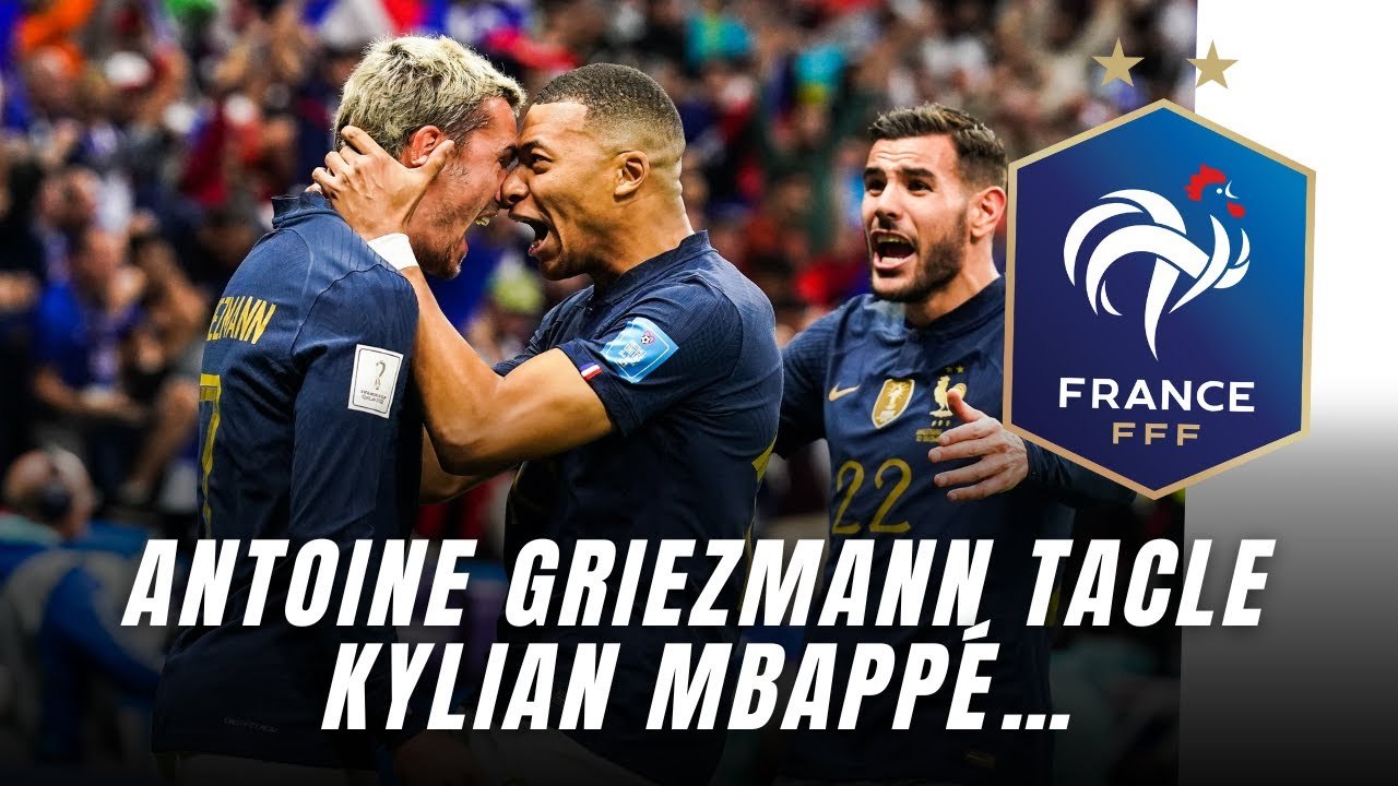 EdF/ CdM 2022 : Antoine Griezmann tacle Kylian Mbappé…