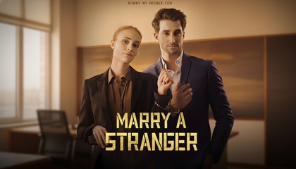 Marry A Stranger - Full Free