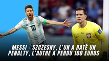 CDM : Lionel Messi - Szczesny, l’un a raté un penalty, l’autre a perdu 100 euros