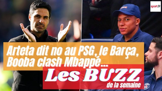 Arteta ne veut pas du PSG, le Barça a arnaqué le Betis, Guimaraes se justifie, Booba clash Mbappé…
