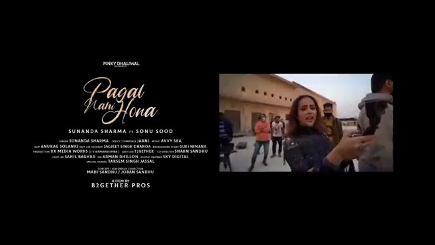 PAGAL NAHI HONA - Sunanda Sharma (HD VIdeo) _ Sonu Sood _ Latest Punjabi Song 2023
