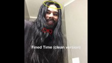 Fined Time (clean version)