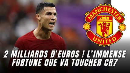 2 milliards d’euros ? L’immense fortune que va toucher Cristiano Ronaldo à….