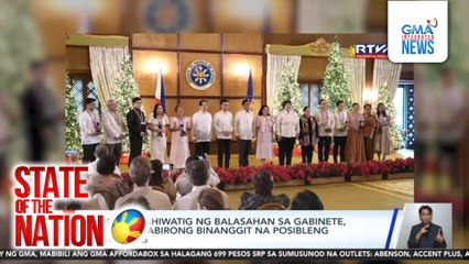 PBBM, nagpahiwatig ng balasahan sa gabinete; first lady, pabirong binanggit na posibleng mapabilang | SONA