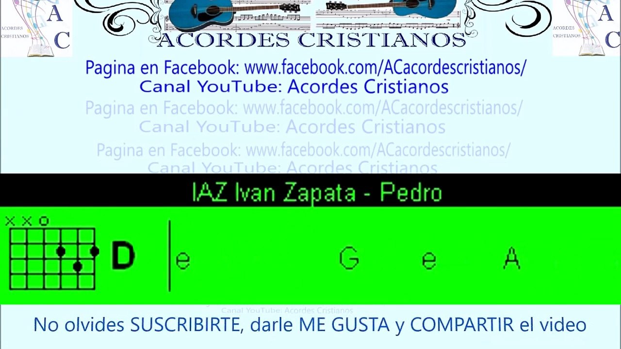 Pedro - IAZ Ivan Zapata Acordes Guitarra