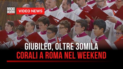 Giubileo, oltre 30mila corali a Roma nel weekend