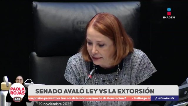 Senado aprueba Ley de Extorsión | DPC con Paola Rojas