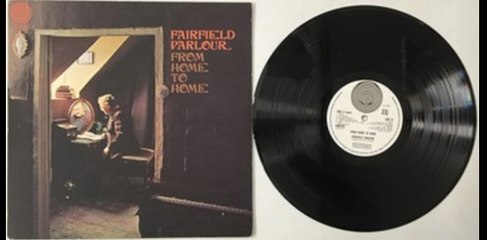 Fairfield Parlour – From Home To Home 1970 (UK, Proto-Progressive Rock)