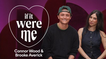 Brooke & Connor Solve Your Dating Troubles | If It Were Me | Cosmopolitan
