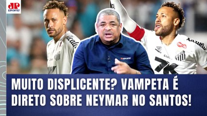 "O NEYMAR TÁ ACHANDO que tá TUDO AS MIL MARAVILHAS no SANTOS??? Cara, eu PERCEBI que..." | VAMPETA