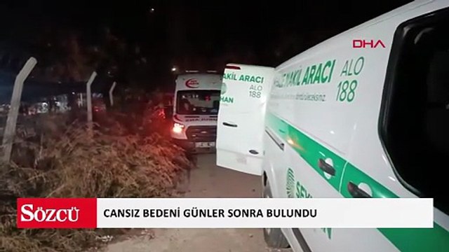'Bakkala gidiyorum' diyerek evden çıkmıştı: Cansız bedeni günler sonra bulundu