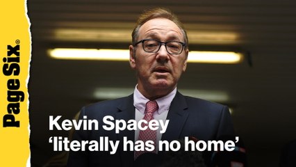 Kevin Spacey 'literally has no home' after MeToo scandal destroyed his career