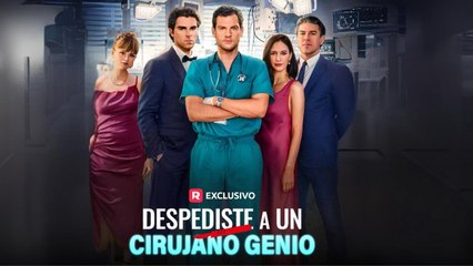 Despediste A Un Cirujano Genio