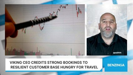 Viking CEO Credits Strong Bookings To Resilient Customer Base Hungry For Travel