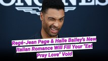Regé-Jean Page & Halle Bailey's New Italian Romance Will Fill The 'Eat Pray Love' Void