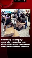 Black friday en Paraguay: compradores se agolparon en Ciudad del Este para conseguir una oferta de televisores a 49 dólares.