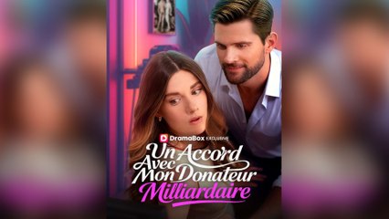 Un Accord Avec Mon Donateur Milliardaire