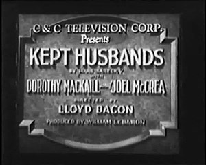 Kept Husbands (1931) Dorothy Mackaill, Ned Sparks