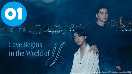 Love Begins in the World of If Ep.1 Engsub