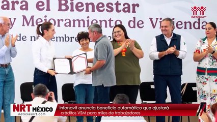 Infonavit anuncia beneficio automático que ajustará créditos VSM para miles de trabajadores