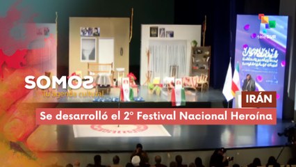 En Irán se desarrolló el 2º Festival Nacional Heroína SOMOS 20-11-2025